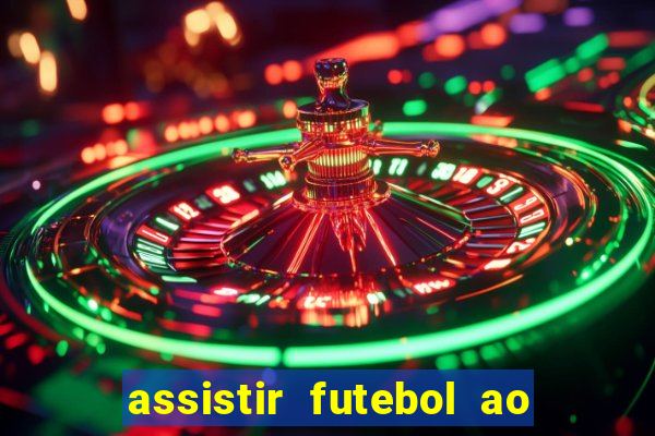 assistir futebol ao vivo portal rmc